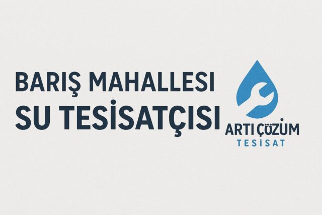 Gebze Barış Mahallesi Su Tesisatçısı